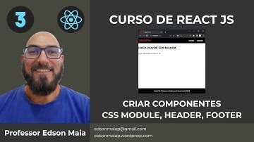 Curso de React JS Aula 03 Criar Componentes no React JS + CSS Module