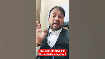 Kya India me Gandi / Adult Movies Dekhana Legal Hai ? // Rajan Kumar Prasad // Law Masters