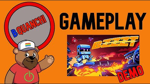 Bzzzt - Demo [BQuanchi Gameplay]