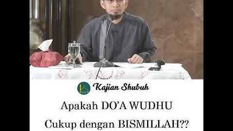 Doa Wudhu cukup dengan Bismillah❓❗ Ustad Adi Hidayat