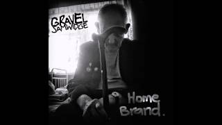 Gravel Samwidge - The Family Stone