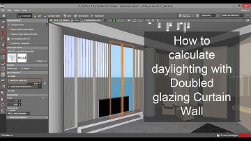 How to calculate daylighting with Doubled glazing Curtain Wall using Dialux evo