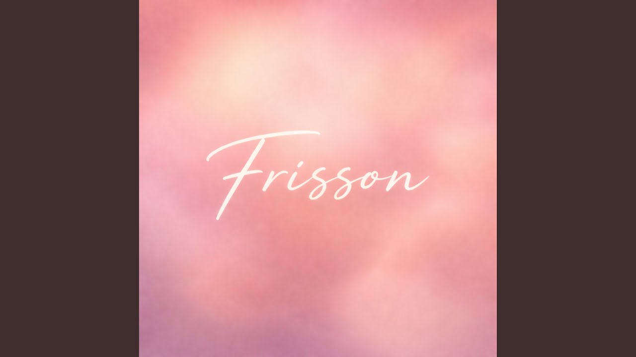 Guarda Frisson su YouTube Guarda Frisson su YouTube