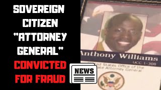 Sovereign Citizen Who Calls Self "Attorney General" Convicted