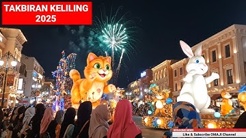 PAWAI TAKBIRAN KELILING 2025 PALING MERIAH