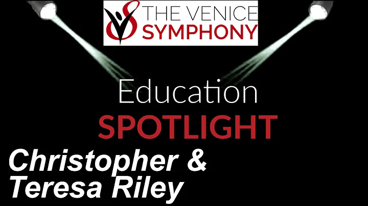 Education Spotlight - Christopher and Teresa Riley
