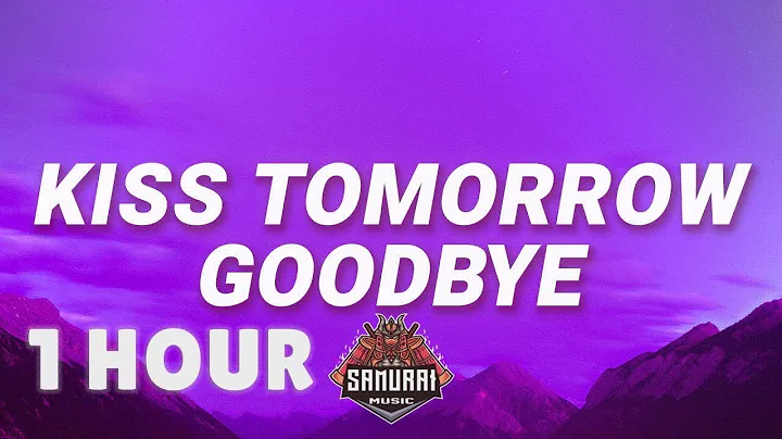 [ 1 HOUR ] Luke Bryan - Kiss Tomorrow Goodbye (Lyrics)  Ain't gonna beg you to stay
