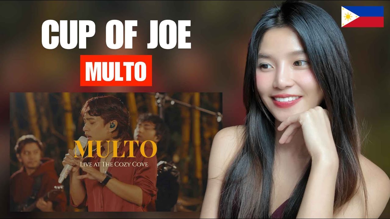 First time watching - Multo (Live at The Cozy Cove) - Cup of Joe - REACTION! 🇵🇭