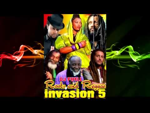 Dj Phyll   Roots  Reggea Invasion Vol5