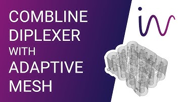 INVENTSIM: SIMULATION OF A COMBLINE DIPLEXER WITH ADAPTIVE MESH