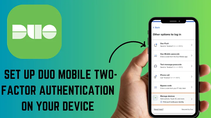How to Set Up Duo Mobile Two-Factor Authentication on Your Device – Secure Your Account!