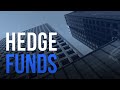 What Do Hedge Funds Actually Do? Introduction to Hedge Funds
