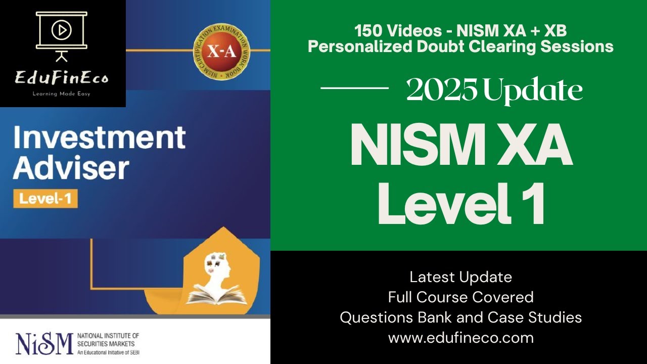 NISM XA - Investment Adviser Content - Latest Syllabus 2025 Update NISM Exam