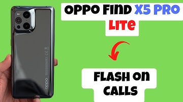 Oppo Find X5 Pro, Lite Flash on Calls || How To Enable Flash On Call  || Call Flash Light Setting