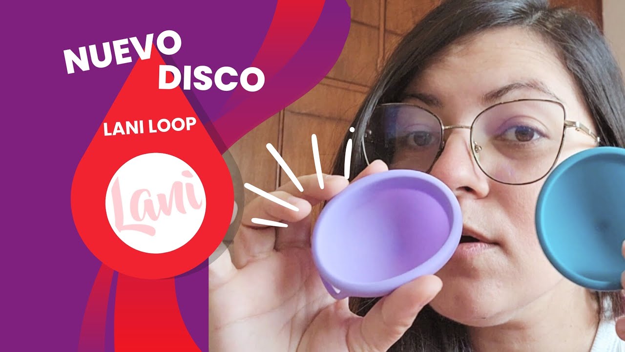 Lani Loop | Review Disco Menstrual | Copa Menstrual México 