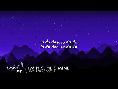 Katy Perry - I'M HIS, HE'S MINE ft. Doechii 🎤 La da dee, la da da