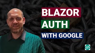 How To Add Google Authentication To Blazor SSR