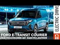 Ford E-Transit Courier | Hochdachkombi mit Elektroantrieb von Ford | Electric Drive News