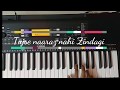 Masoomtujse naaraz nahi zindagi keyboard tutorial melody kingdom of akshat
