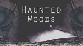 KSLV - Haunted Woods