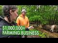 Farming Full-Time is a Million Dollar Business