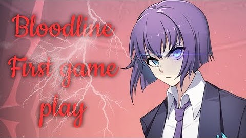 BLOODLINE: THE LAST ROYAL VAMPIRE FIRST GAME PLAY! 6/20/22