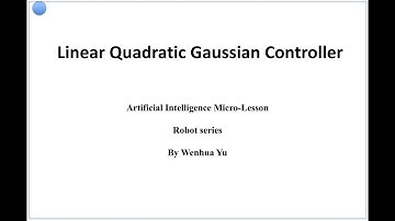 Linear Quadratic Gaussian Controller