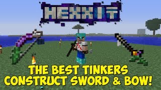 Hexxit: The Best Tinkers Construct Sword & Bow & How To Make Them!