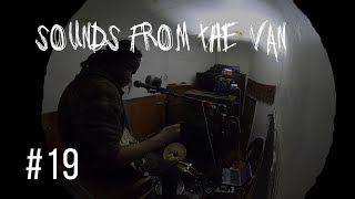 Sounds From The Van #19 - Something Heavy