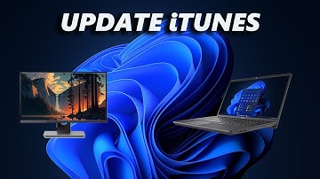 How To Update iTunes On Windows PC / Laptop