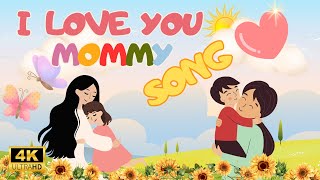 Mother's Day Song 2024 | I Love You Mommy | Happy Mother's Day | Mother's Day Special Video
