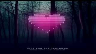 Video thumbnail of "Fitz and The Tantrums - Break The Walls"