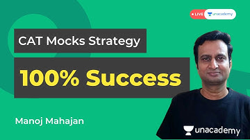 CAT exam Mocks | 100% Guaranteed Mock Strategy for CAT 2021 Preparation Strategy | Manoj Mahajan