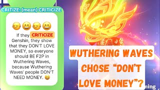 CRITIZE=CRITICIZE, Wuthering Waves: LOVE MONEY or DON'T LOVE MONEY?😂 Genshin GAVE me FREE 4,5 stars🎧