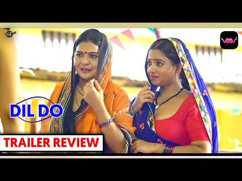 Dil Do Official Trailer Updates | Rekha Mona Sarkar | Voovi Original | Dil Do Voovi App Trailer |