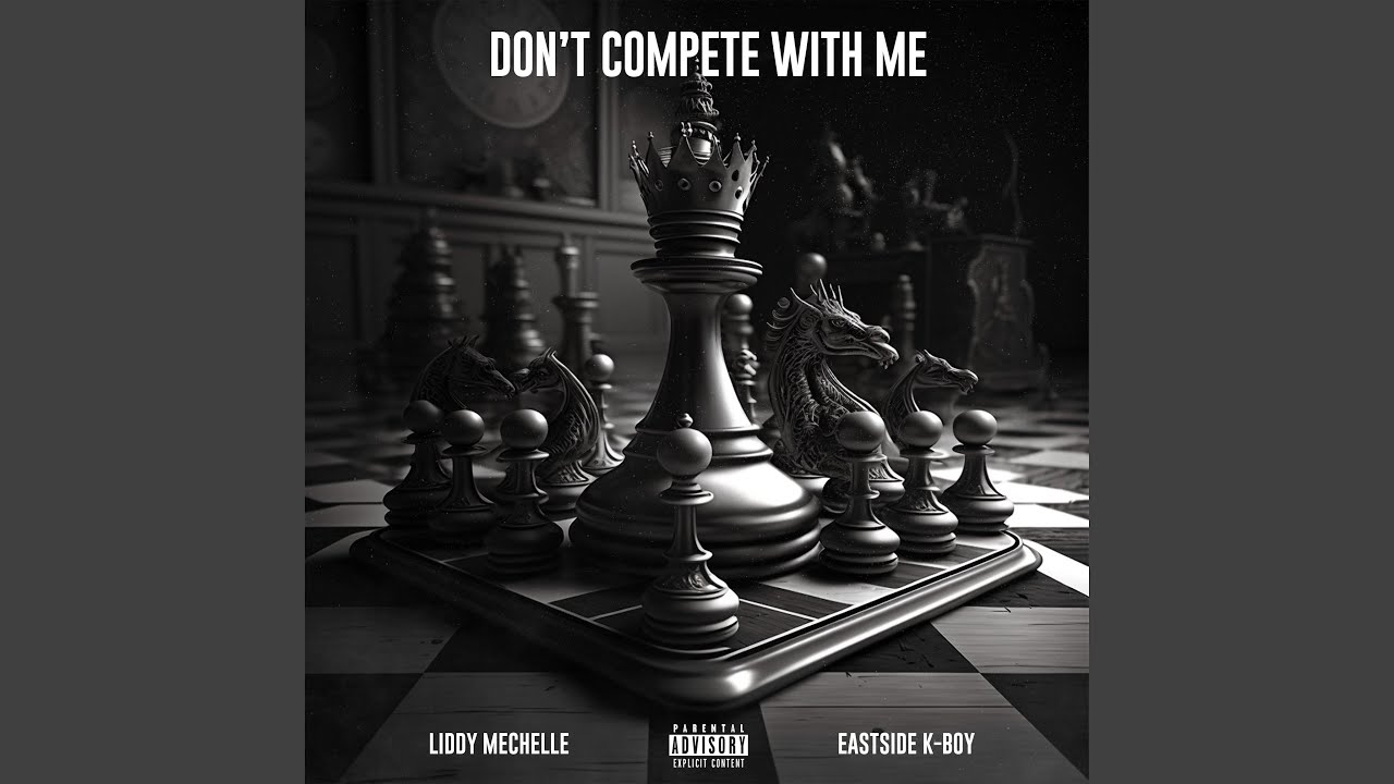 在 YouTube 上观看 DON'T COMPETE WITH ME (feat. EASTSIDE K-BOY)
