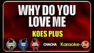Why Do You Love Mekoes Pluskaraoke3in1chacha