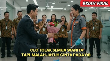 CEO Dingin Tolak Semua Wanita, Tapi Jatuh Cinta Pada OB
