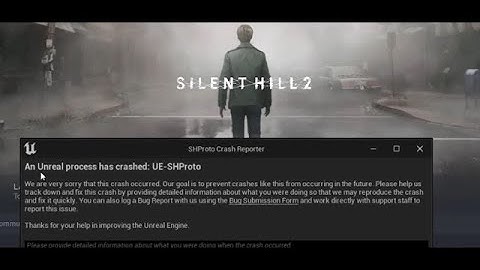 Silent Hill 2 Remake Fix "an unreal process has crashed" New Method #SilentHill2 #fix