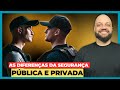 As diferenas entre a segurana pblica e privada