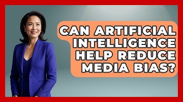 Can Artificial Intelligence Help Reduce Media Bias? | Journalism Explained News