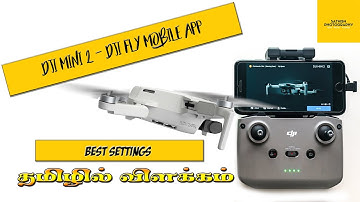 DJI Mini2 | Best Settings | DJI Fly App | Firmware 1.4.2 update | Sathish Photography | Mini2 Drone