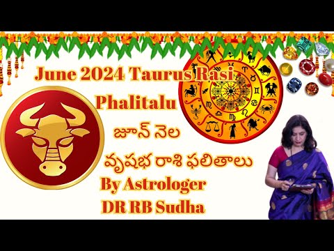 Taurus Rashi Phalalu June 2024| వృషభ రాశి ఫలాలు| June Horoscope 2024 |Monthly Horoscope #rbsudha