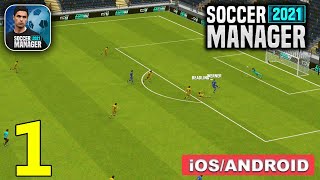 Soccer Manager 2021 Gameplay Walkthrough (Android, iOS) - Part 1 screenshot 2