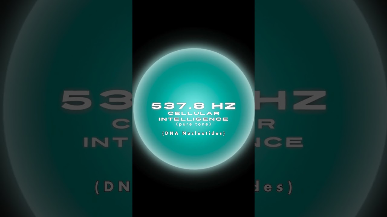 537.8 Hz & Cytosine Nucleotide – The Frequency of Cellular Intelligence (DNA Nucleotides) adlı videoyu YouTube'da izle 537.8 Hz & Cytosine Nucleotide – The Frequency of Cellular Intelligence (DNA Nucleotides) adlı videoyu YouTube'da izle