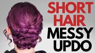 How to do messy updo on short to medium length hair