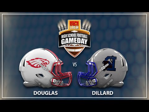 Dillard Panthers vs Douglas Eagles - LIVE HIGH SCHOOL FOOTBALL BROADCAST & LIVE STREAM