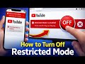 how to turn off restricted mode on youtube