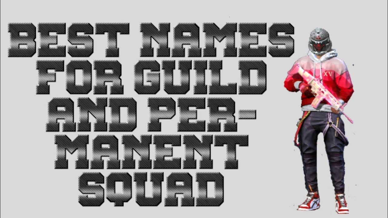 Best names for guild and permanent squad||free fire ...