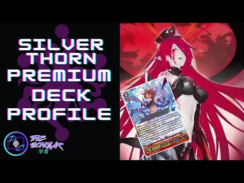 Premium Silver Thorn Pale Moon Cardfight Vanguard Deck Profile & Combos